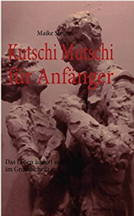 Buchcover von Kutschi Mutschi für Anfänger
